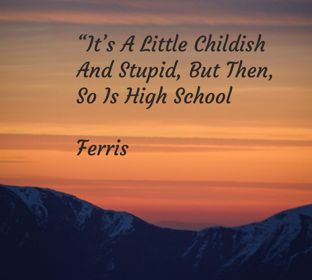 Ferris Bueller Quotes Life