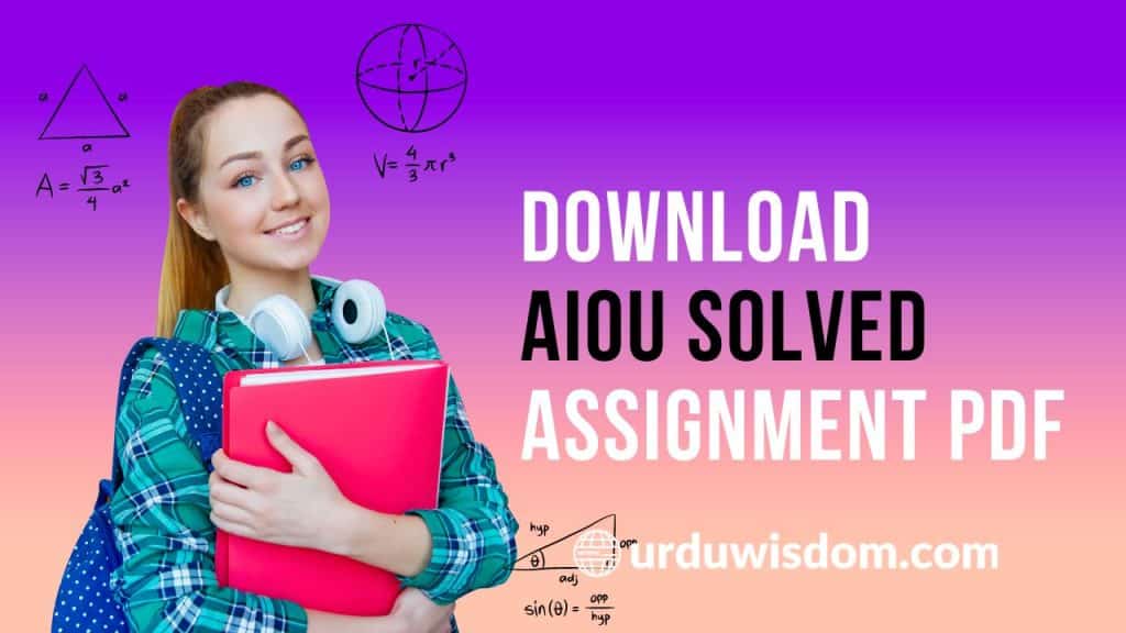 Download AIOU Solved Assignment Spring 2024 Pdf Urdu Wisdom