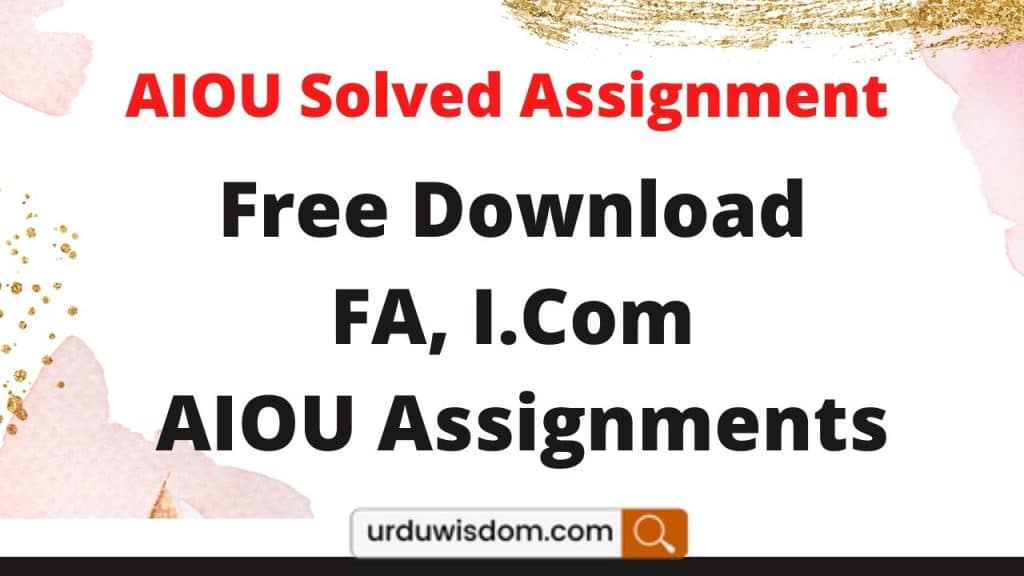 aiou f.a solved assignment 2023