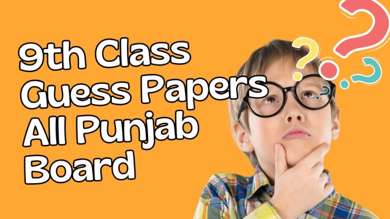 9th Class Guess Papers 2025 All Punjab Board 1